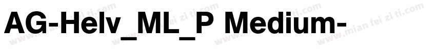 AG-Helv_ML_P Medium字体转换